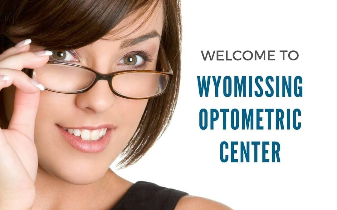 Welcome To Wyomissing Optometric Center